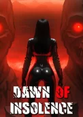 Dawn Of Insolence 