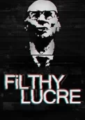 Filthy Lucre 