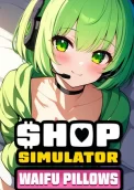 Shop Simulator: Waifu Pillows 