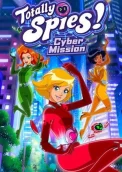 Totally Spies! - Cyber Mission 
