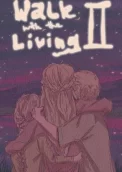 Walk with the Living 2