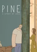 Pine: A Story of Loss 