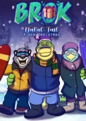 BROK - Natal Tail, A New Christmas 