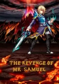 The Revenge of Mr.Samuel