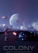 Colony : Part I The Moon Castle 