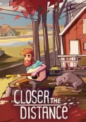 Closer the Distance 