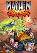 Mayhem Brawler