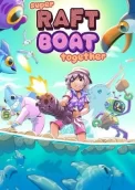 Super Raft Boat Together