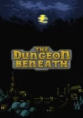 The Dungeon Beneath