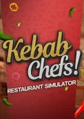 Kebab Chefs! - Restaurant Simulator