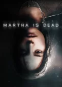 Martha Is Dead