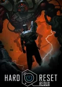 Hard Reset Redux 
