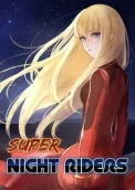 Super Night Riders 