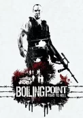 Boiling Point: Road to Hell