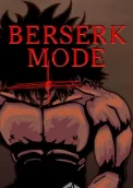 Berserk Mode