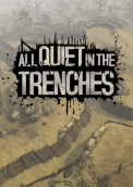 All Quiet in the Trenches 