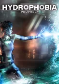 Hydrophobia: Prophecy