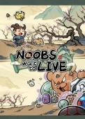 Noobs Want to Live