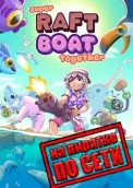 Super Raft Boat Together по сети