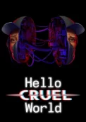Hello Cruel World 
