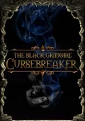 The Black Grimoire: Cursebreaker 