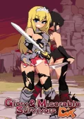 Glory and Miserable Survivors DX