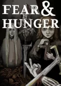 Fear & Hunger