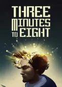 Three Minutes To Eight