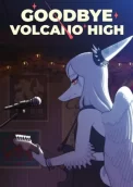 Goodbye Volcano High