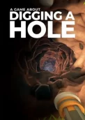 A Game About Digging A Hole 