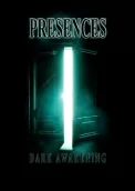 Presences: Dark Awakening