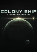 Colony Ship: A Post-Earth Role Playing Game