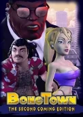 BoneTown: The Second Coming Edition 