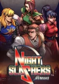 Night Slashers: Remake 