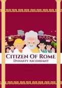 Citizen of Rome - Dynasty Ascendant