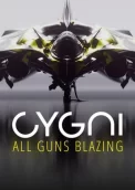 Cygni: All Guns Blazing 