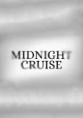 Midnight Cruise 