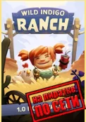 Wild Indigo Ranch по сети 