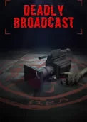 Deadly Broadcast