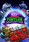 Teenage Mutant Ninja Turtles: Splintered Fate по сети 