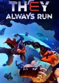 They Always Run