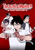 Troublemaker