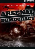 Arsenal of Democracy: A Hearts of Iron Game