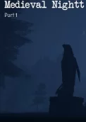 Medieval Nightt - Part 1 