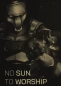 No Sun To Worship