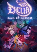 Enelia: Dawn of Madness 