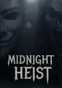 Midnight Heist 