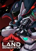 The Land Beneath Us 