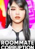 Roommate Corruption