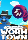 Last Train Outta' Wormtown
